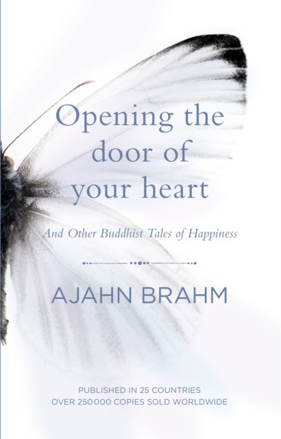 Bilde av Opening The Door Of Your Heart Av Ajahn Brahm