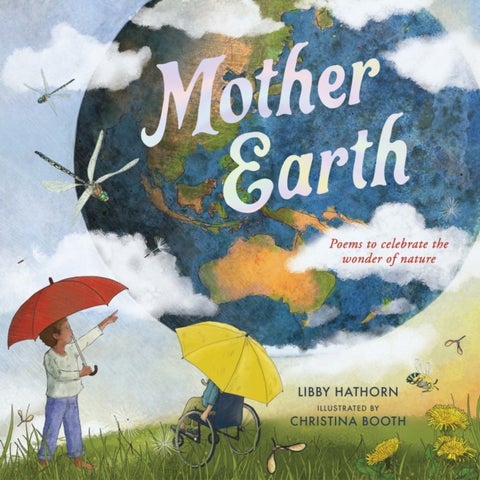 Mother Earth - Poems to celebrate the wonder of nature