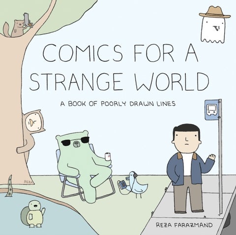 Comics For A Strange World - A Book of Poorly Drawn Lines