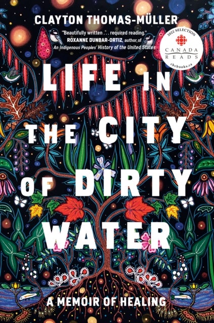 Bilde av Life In The City Of Dirty Water Av Clayton Thomas-muller