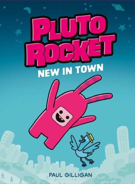 Bilde av Pluto Rocket: New In Town (pluto Rocket #1) Av Paul Gilligan