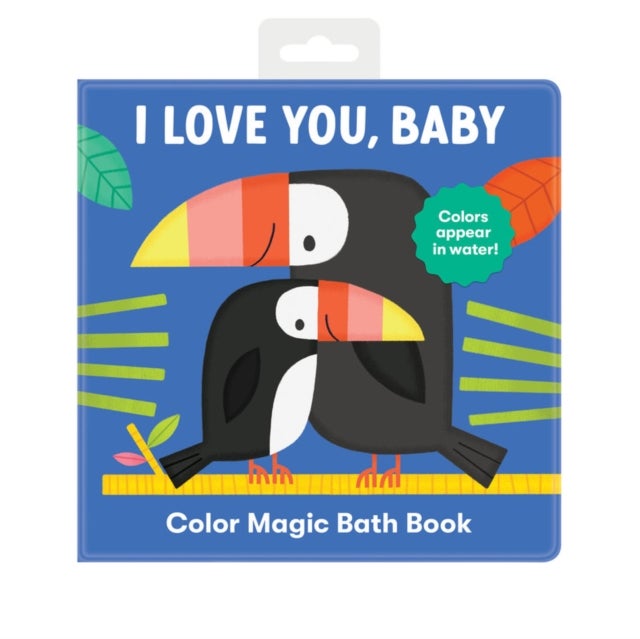 Bilde av I Love You, Baby Color Magic Bath Book Av Mudpuppy