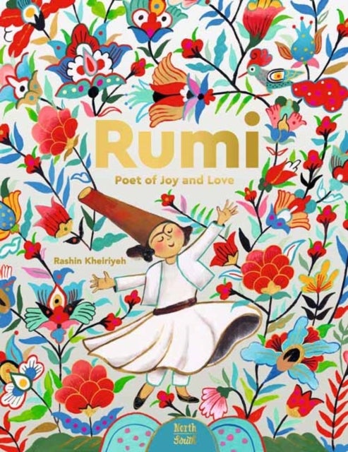 Bilde av Rumi¿poet Of Joy And Love Av Rashin Kheiriyeh, Rumi