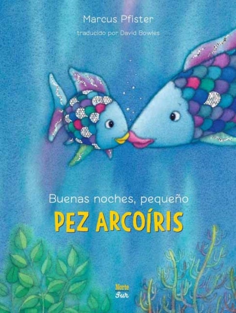 Buenas noches, pequeno Pez Arcoiris - Rainbow Fish