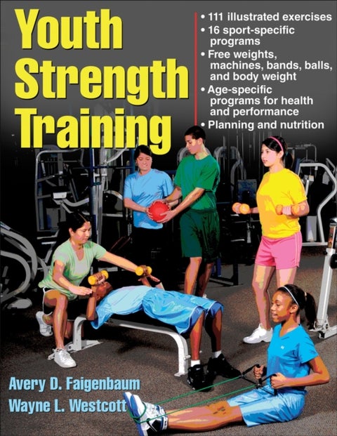 Youth Strength Training - Programs for Health, Fitness, and Sport
