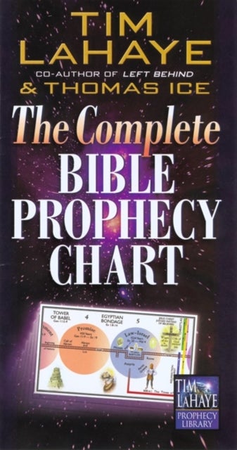 Bilde av The Complete Bible Prophecy Chart Av Tim Lahaye, Thomas Ice
