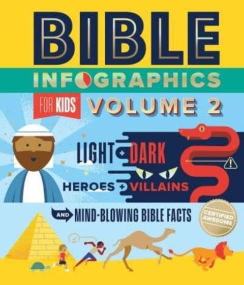 Bible Infographics for Kids Volume 2 - Light and Dark, Heroes and Villains, and Mind-Blowing Bible Facts
