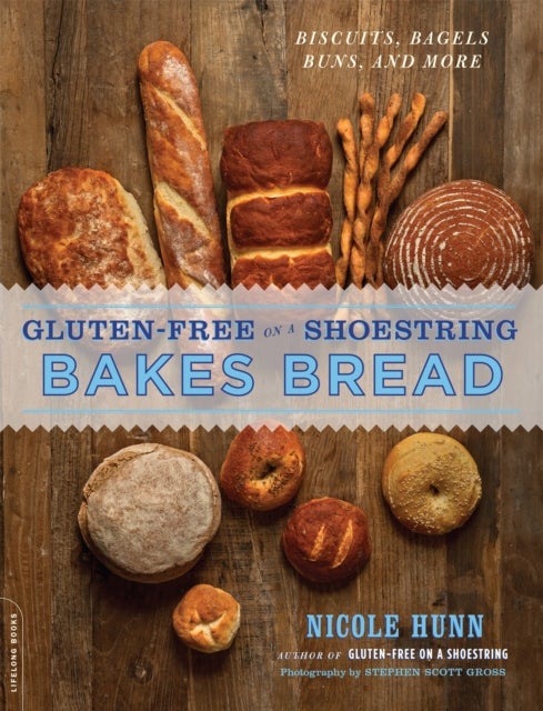 Bilde av Gluten-free On A Shoestring Bakes Bread Av Nicole Hunn