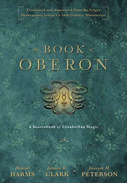 The Book of Oberon - A Sourcebook of Elizabethan Magic