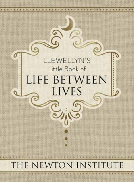 Llewellyn's Little Book of Life Between Lives av Newton Institute  The