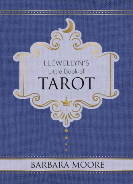 Llewellyn's Little Book of Tarot - Llewellyn's Little Books #8