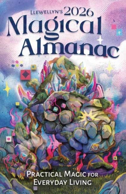 Llewellyn's 2026 Magical Almanac - Practical Magic for Everyday Living