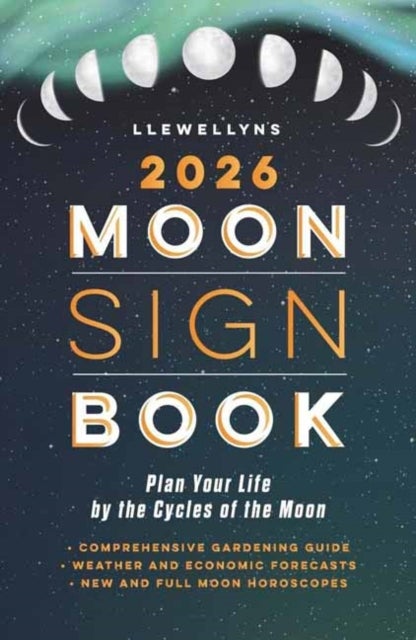 Llewellyn's 2026 Moon Sign Book - Plan Your Life by the Cycles of the Moon