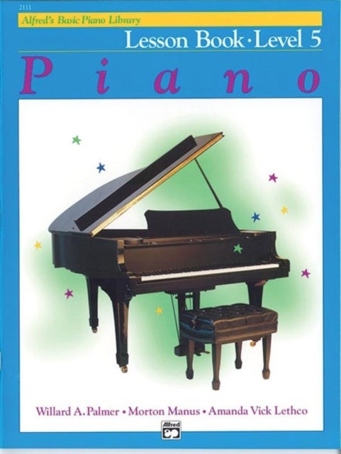 Bilde av Alfred&#039;s Basic Piano Library Lesson 5 Av Willard A Palmer, Morton Manus, Amanda Vick Lethco