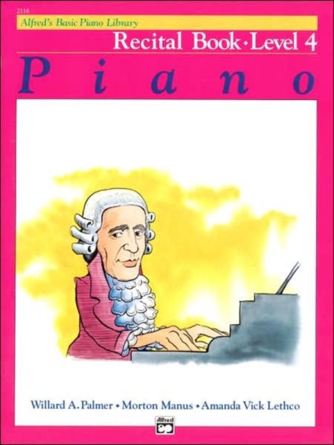 Bilde av Alfred&#039;s Basic Piano Library Recital 4 Av Willard A Palmer, Morton Manus, Amanda Vick Lethco