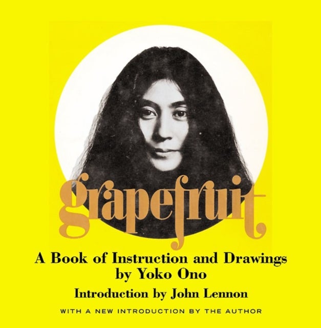 Grapefruit - A Book of Instructions and Drawings