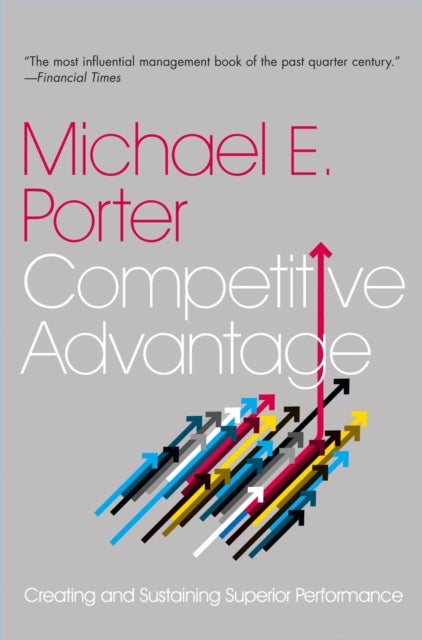Bilde av Competitive Advantage Av Michael E. Porter