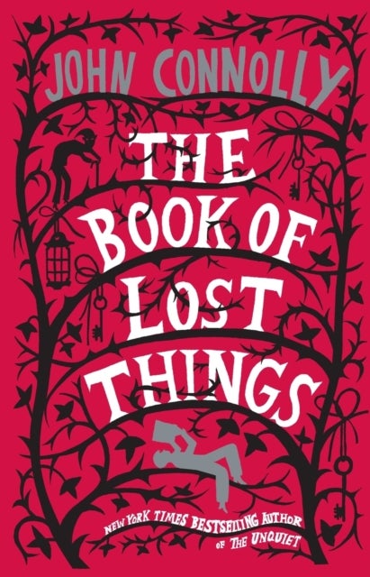 The Book of Lost Things - A Novel