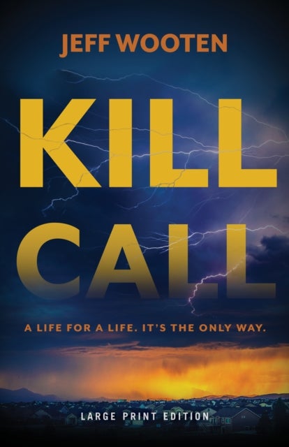 Kill Call (Large Print Edition)