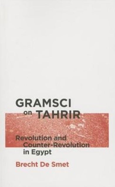 Bilde av Gramsci On Tahrir Av Brecht De Smet