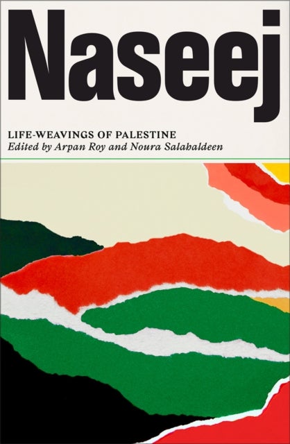 Naseej - Life-Weavings of Palestine
