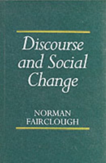 Discourse and Social Change