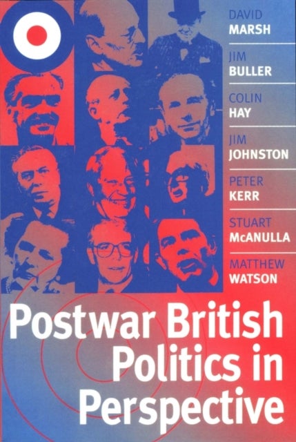 Bilde av Postwar British Politics In Perspective Av David (university Of Birmingham) Marsh, Jim (university Of Birmingham) Buller, Colin (university Of Birming