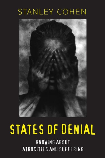 Bilde av States Of Denial Av Stanley (london School Of Economics And Political Science) Cohen