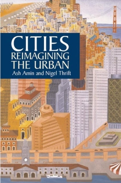 Cities - Reimagining the Urban