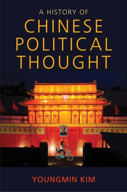 Bilde av A History Of Chinese Political Thought Av Youngmin Kim