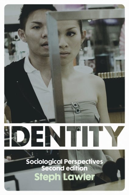 Identity - Sociological Perspectives