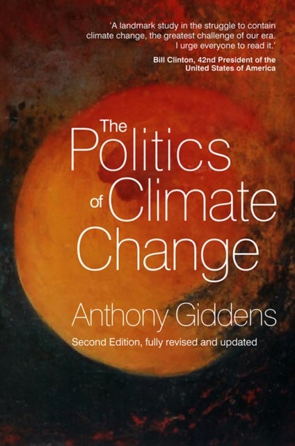 Bilde av The Politics Of Climate Change Av Anthony (london School Of Economics And Political Science) Giddens