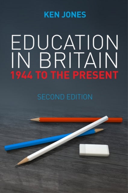 Bilde av Education In Britain Av Ken (keele University) Jones