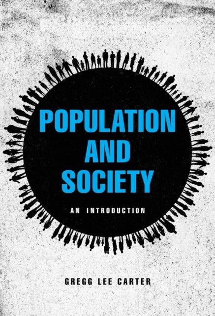 Bilde av Population And Society Av Gregg Lee Ph.d. (bryant University) Carter