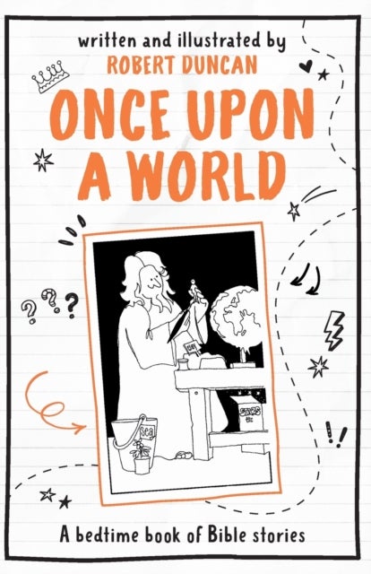 Once Upon A World - A bedtime book of Bible stories