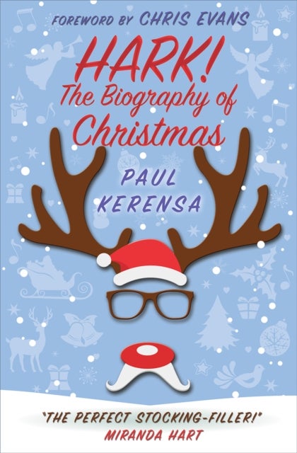 Hark! - The Biography of Christmas
