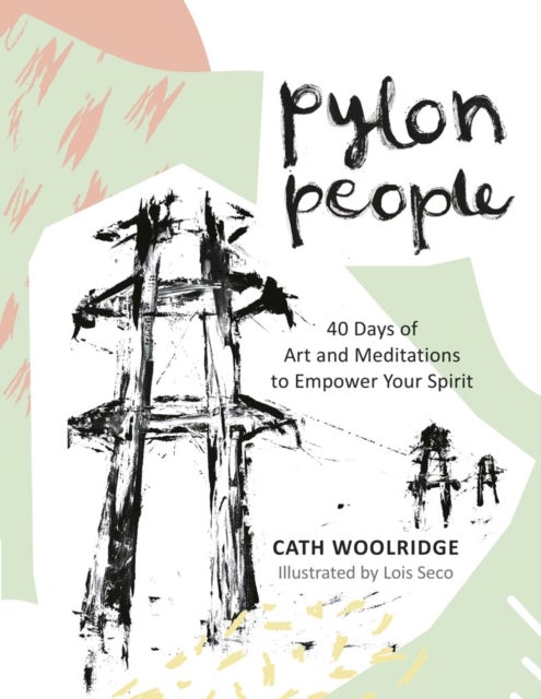 Bilde av Pylon People Av Cath Woolridge