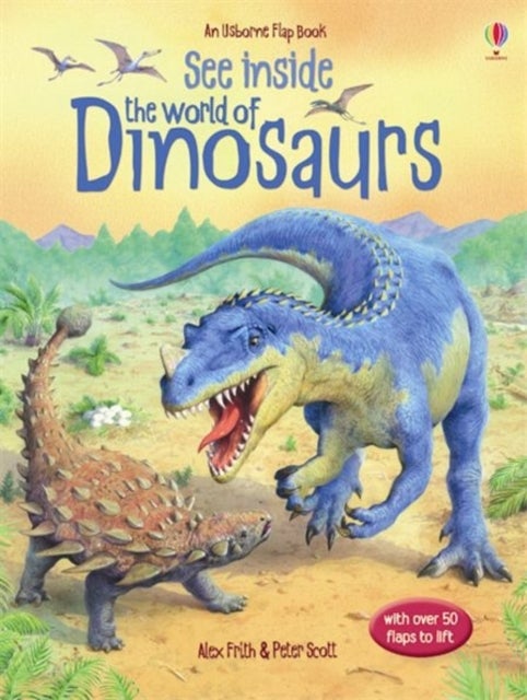 Bilde av See Inside The World Of Dinosaurs Av Alex Frith