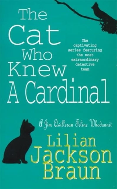 The Cat Who Knew a Cardinal (The Cat Who¿ Mysteries, Book 12) - A charming feline whodunnit for cat lovers everywhere