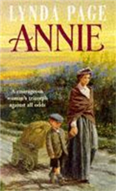 Annie - A moving saga of poverty, fortitude and undying hope