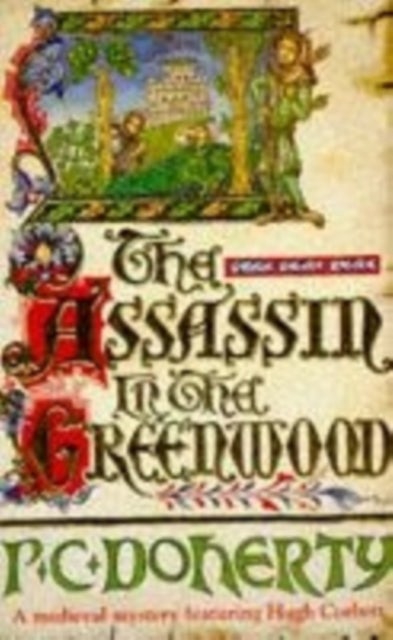 Bilde av The Assassin In The Greenwood (hugh Corbett Mysteries, Book 7) Av Paul Doherty