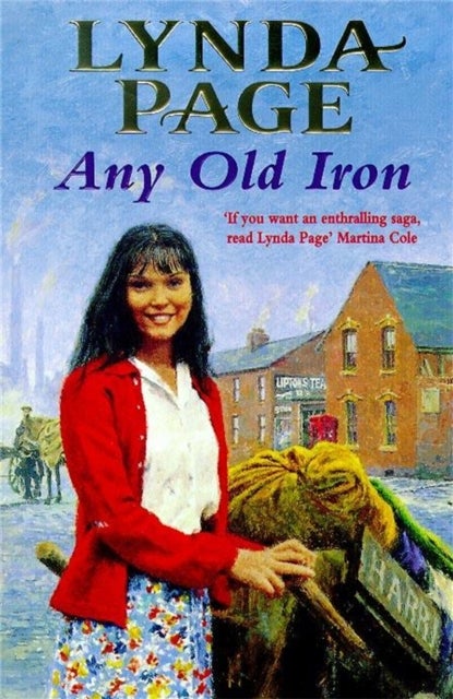 Any Old Iron - A gripping post-war saga of family, love and friendship