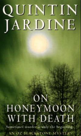 Bilde av On Honeymoon With Death (oz Blackstone Series, Book 5) Av Quintin Jardine