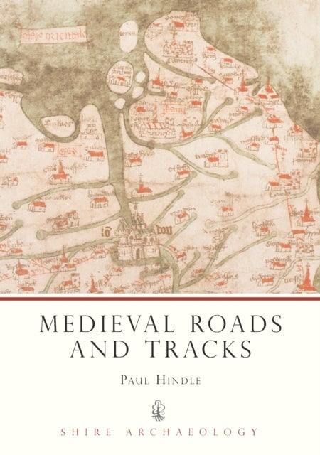 Bilde av Medieval Roads And Tracks Av Paul Hindle