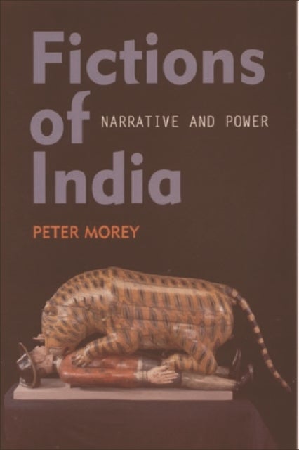Fictions of India - Narrative and Power