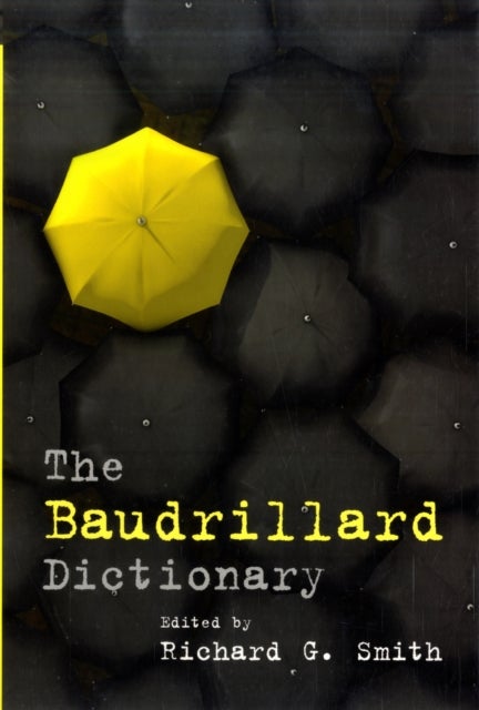 The Baudrillard Dictionary
