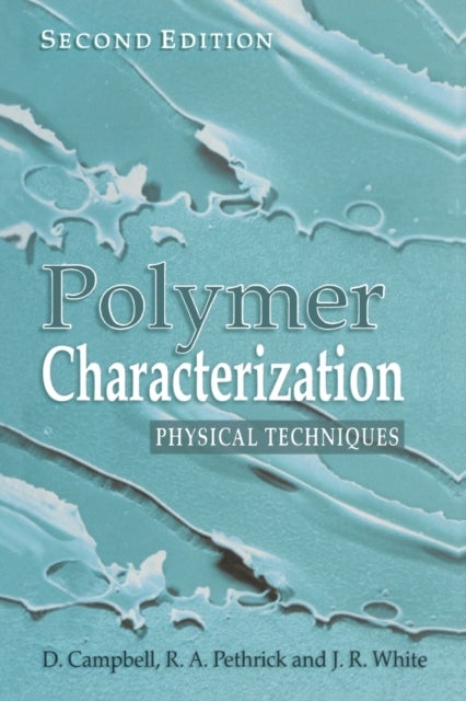 Polymer Characterization - Physical Techniques, 2nd Edition