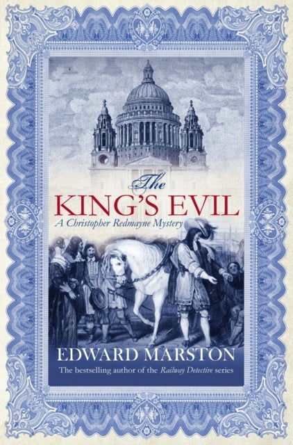 The King's Evil - The thrilling historical whodunnit