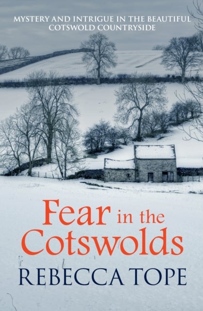 Fear in the Cotswolds - The page-turning cosy crime series