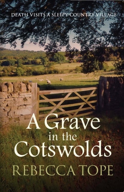 A Grave in the Cotswolds - The compelling cosy crime series